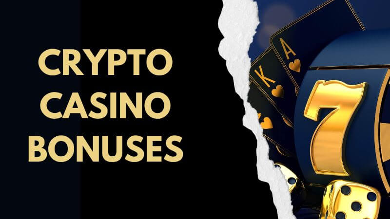 Crypto & Bitcoin casino bonuses