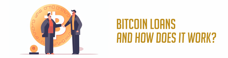 bitcoin loands how does it works banner