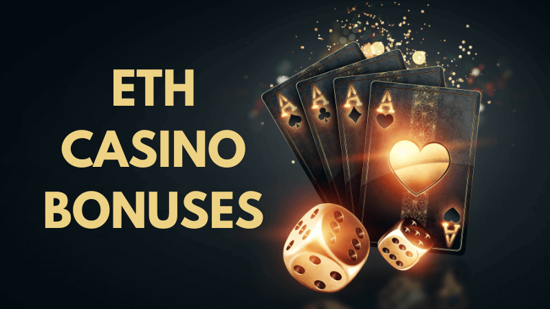 Ethereum casino bonuses